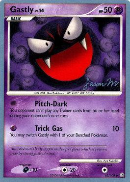 Gastly LV.14 (62/100) (Queengar - Jason Martinez) [World Championships 2009] | Odin's Place