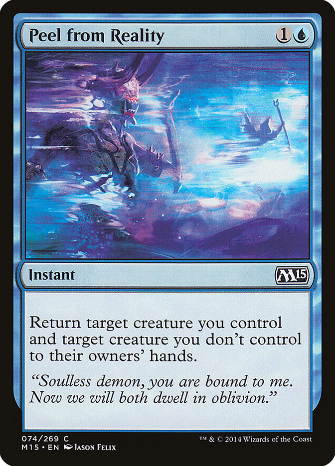 Peel from Reality (74) [Magic 2015] | Odin's Place