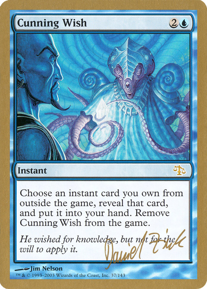 Cunning Wish (Daniel Zink) [World Championship Decks 2003] | Odin's Place