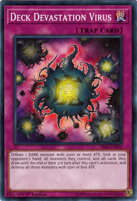 Deck Devastation Virus [SR06-EN032] Common | Odin's Place