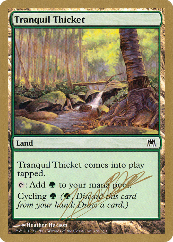 Tranquil Thicket (Julien Nuijten) [World Championship Decks 2004] | Odin's Place