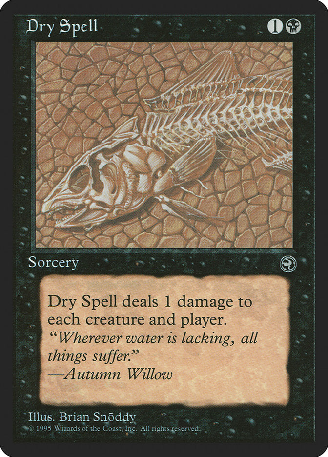 Dry Spell (Autumn Willow Flavor Text) [Homelands] | Odin's Place