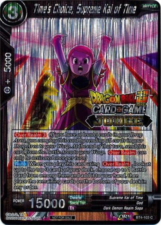 Time's Choice, Supreme Kai of Time (Level 2) (BT4-103) [Judge Promotion Cards] | Odin's Place