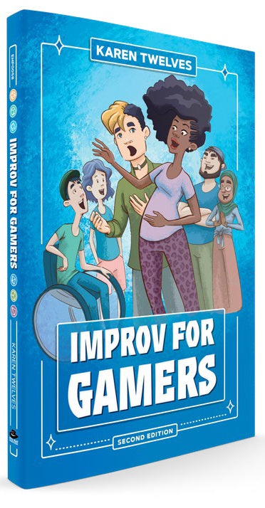 Improv for Gamers (2nd Edition) Hardcover | Odin's Place