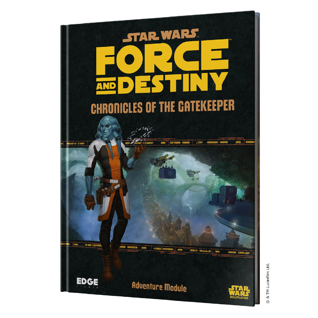 Star Wars: Force and Destiny RPG Chronicles of the Gatekeeper | Odin's Place