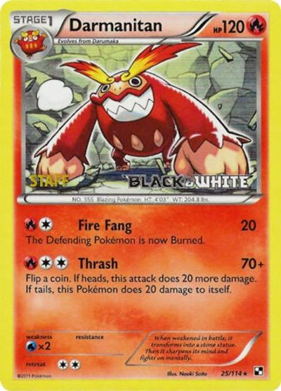 Darmanitan (25/114) (Staff Prerelease Promo) [Black & White: Black Star Promos] | Odin's Place