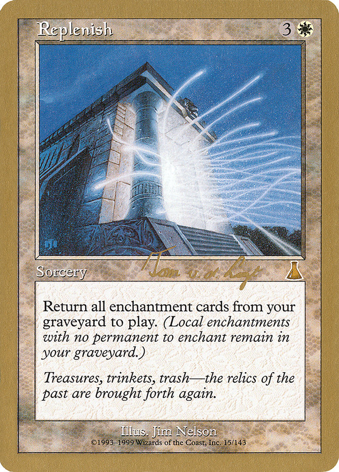 Replenish (Tom van de Logt) [World Championship Decks 2000] | Odin's Place
