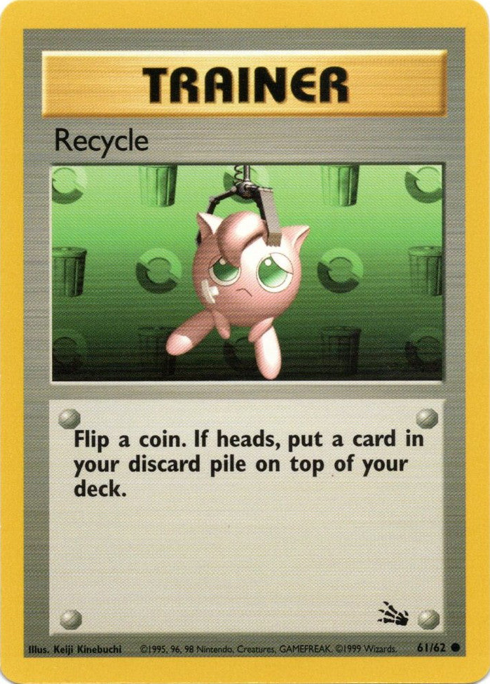 Recycle (61/62) [Fossil Unlimited] | Odin's Place