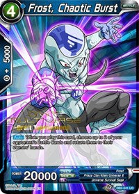 Frost, Chaotic Burst (Divine Multiverse Draft Tournament) (DB2-041) [Tournament Promotion Cards] | Odin's Place