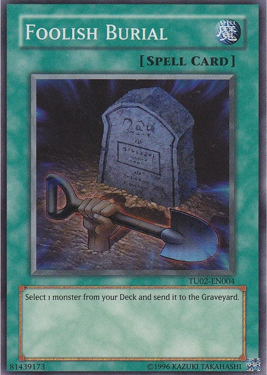 Foolish Burial [TU02-EN004] Super Rare | Odin's Place