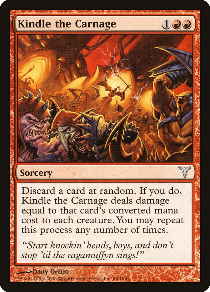 Kindle the Carnage (66) [Dissension] | Odin's Place