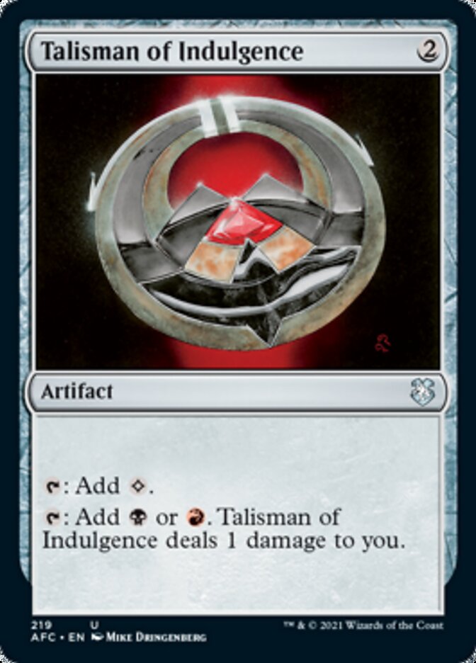 Talisman of Indulgence [Dungeons & Dragons: Adventures in the Forgotten Realms Commander] | Odin's Place