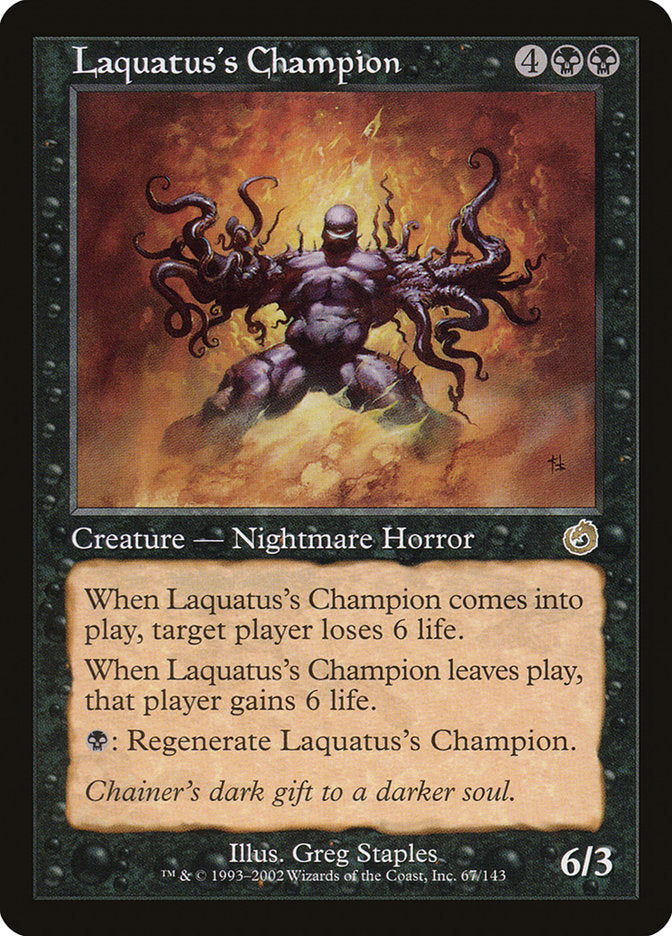 Laquatus's Champion (67) [Torment] | Odin's Place