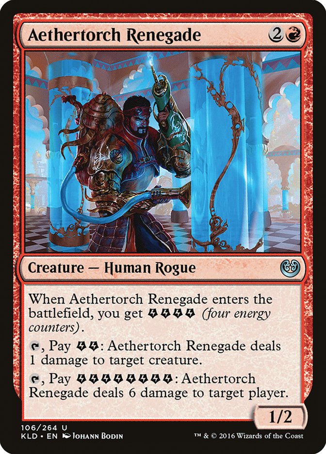 Aethertorch Renegade (106) [Kaladesh] | Odin's Place