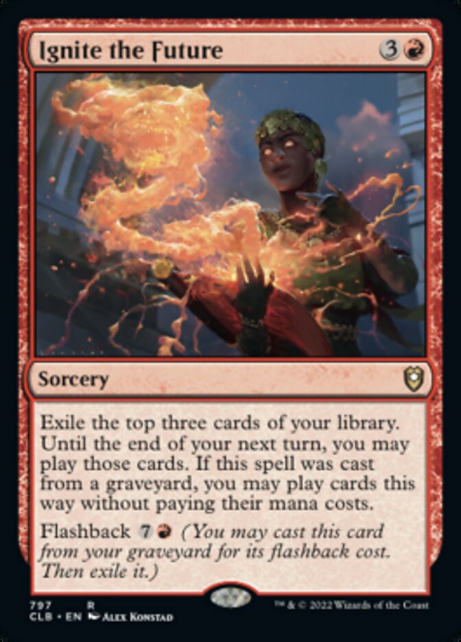 Ignite the Future [Commander Legends: Battle for Baldur's Gate] | Odin's Place