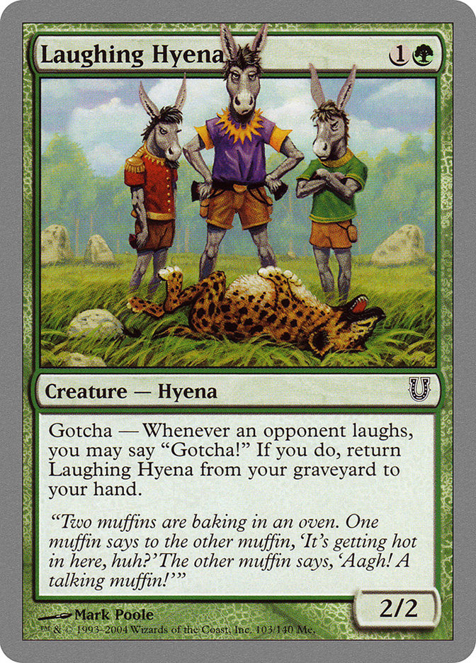 Laughing Hyena (103) [Unhinged] | Odin's Place