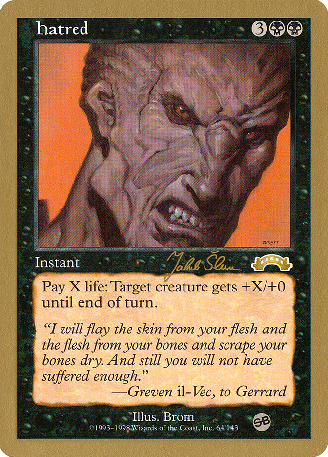 Hatred (Jakub Slemr) (SB) [World Championship Decks 1999] | Odin's Place