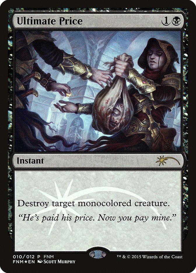 Ultimate Price (10) [Friday Night Magic 2015] | Odin's Place