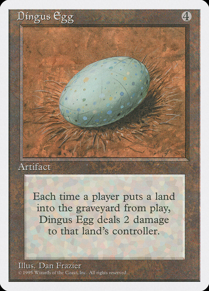 Dingus Egg (315) [Fourth Edition] | Odin's Place