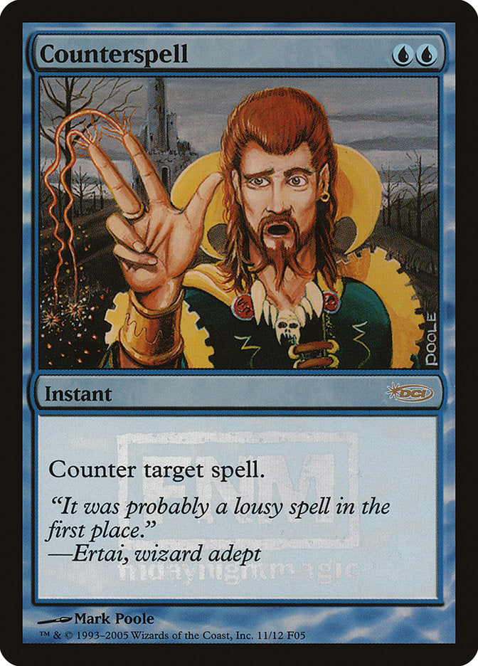 Counterspell (11) [Friday Night Magic 2005] | Odin's Place