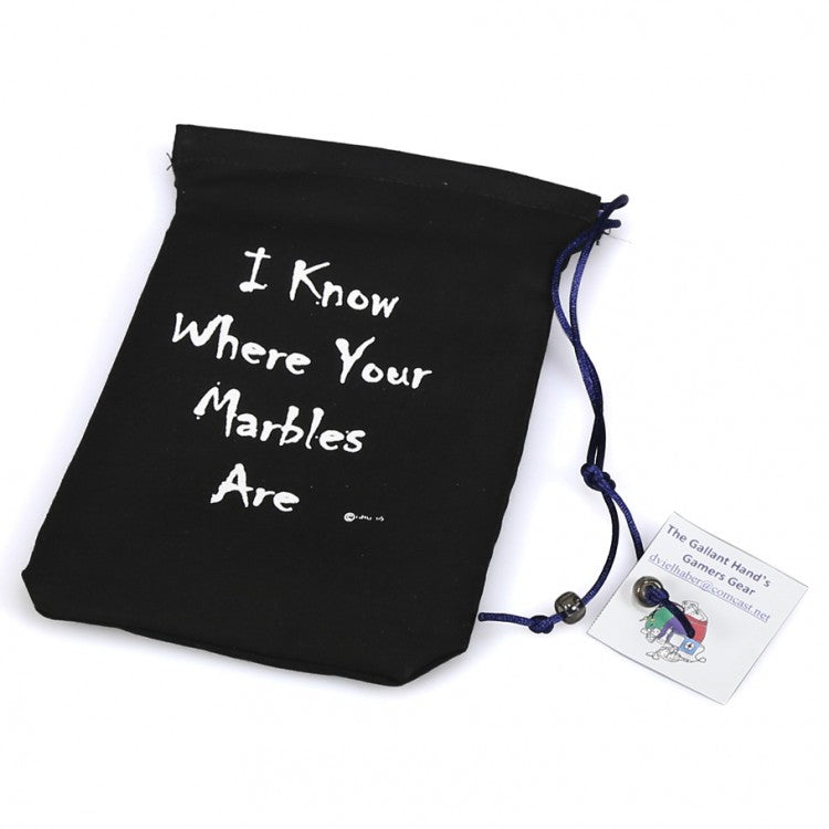 Galant Hand Gamers Gear Dice Bag: I Know Where Your Marbles Are | Odin's Place