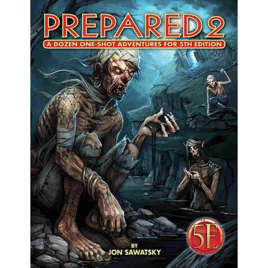 Prepared 2 A Dozen One-Shot Adventures for Dungeons and Dragons 5e | Odin's Place