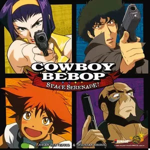 Cowboy Bebop: Space Serenade | Odin's Place