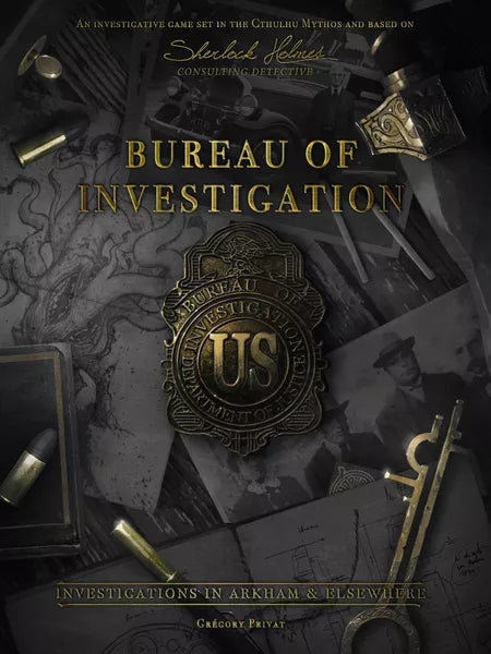 Bureau of Investigation: Investigations in Arkham and Elsewhere | Odin's Place