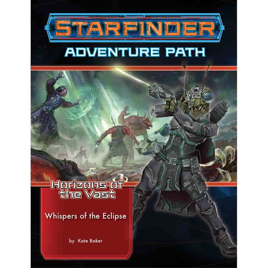 Starfinder Adventure Path: Whispers of the Eclipse (Horizons of the Vast 3-6) | Odin's Place