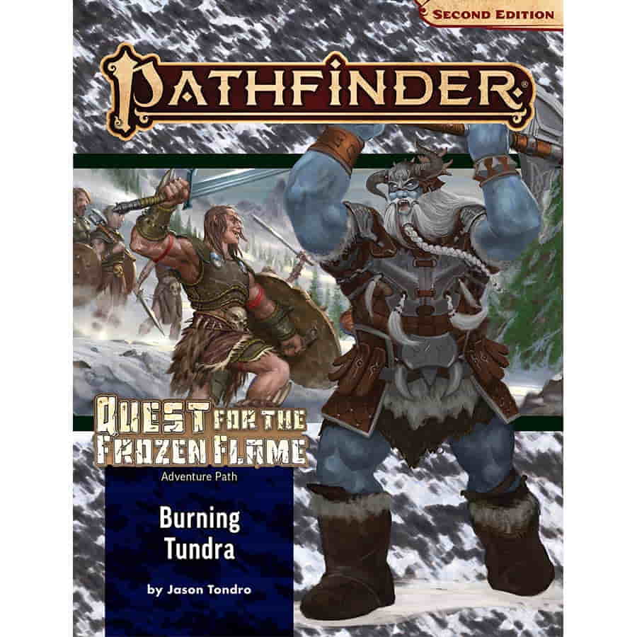 Pathfinder RPG Adventure Path: Burning Tundra (Quest for the Frozen Flame 3 of 3) | Odin's Place