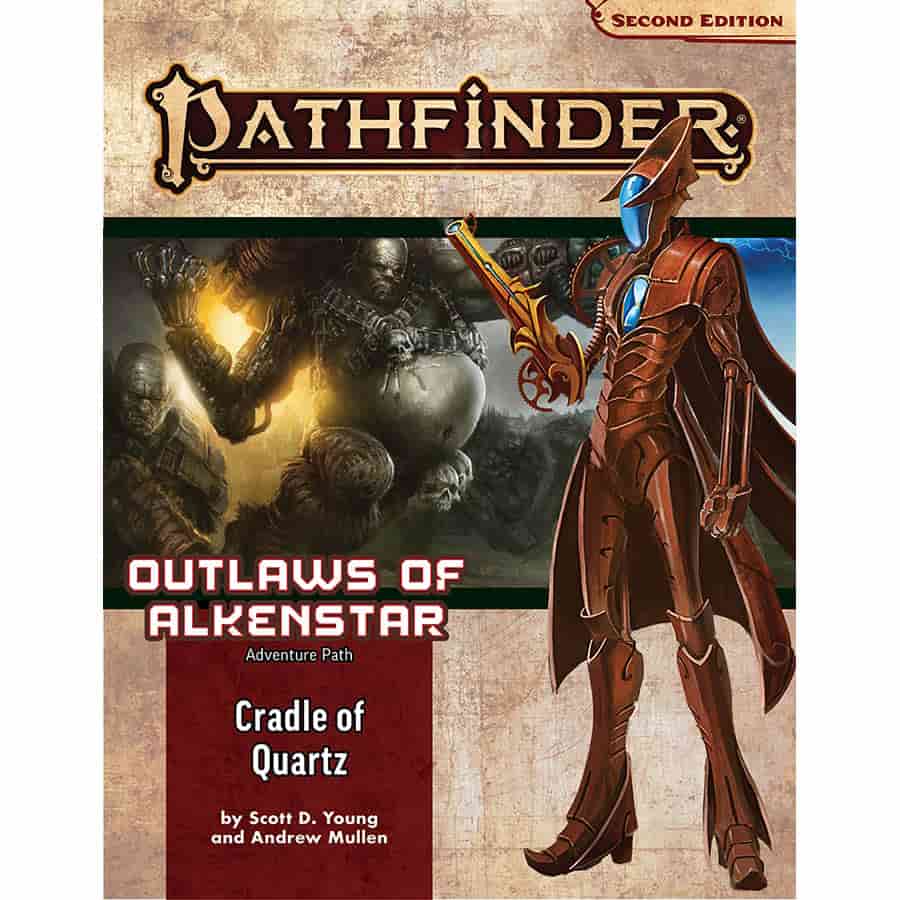Pathfinder 2E Adventure Path: Cradle of Quartz (Outlaws of Alkenstar 2 of 3) | Odin's Place