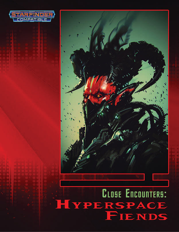 Starfinder: Close Incounters - Hyperspace Fiends | Odin's Place
