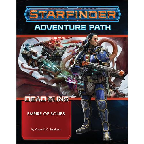 Starfinder: Adventure Path - Dead Suns 6 - Empire of Bones | Odin's Place