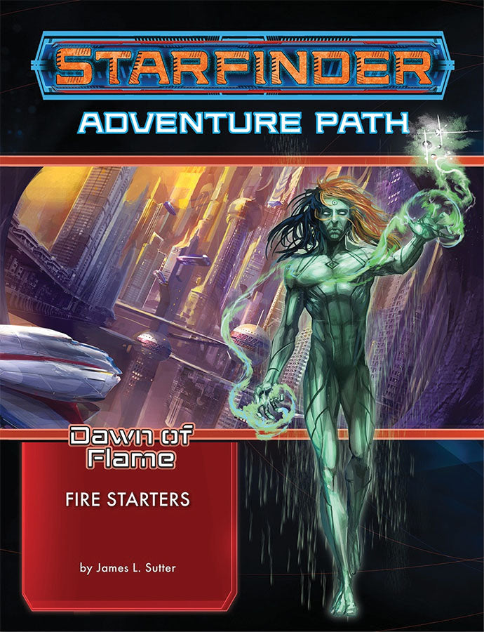 Starfinder: Adventure Path - Dawn of Flame Part 1 - Fire Starters | Odin's Place