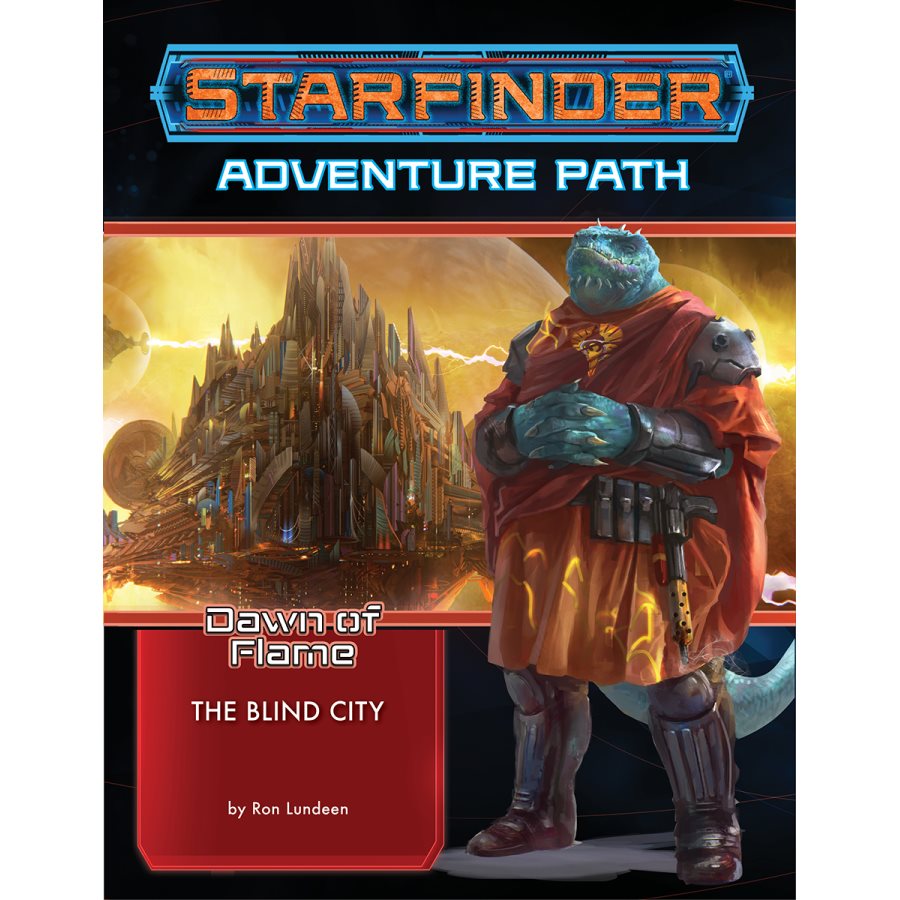 Starfinder: Adventure Path - Dawn of Flame - The Blind City | Odin's Place