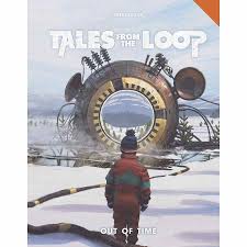 Tales from the Loop: Out of Time | Odin's Place